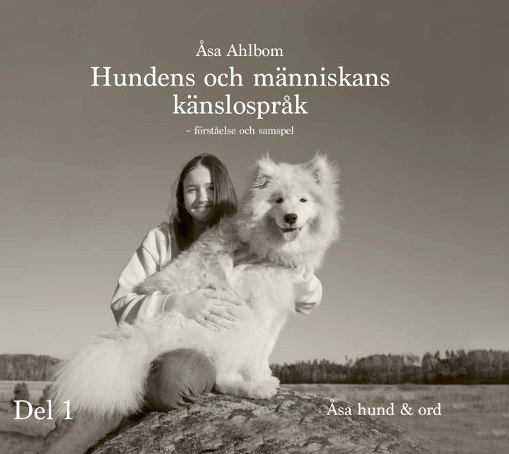 Omslag: Hundens och människans känslospråk, del 1